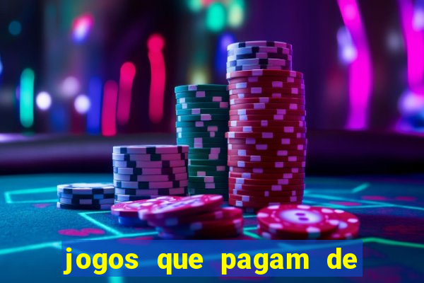 jogos que pagam de verdade sem depositar nada